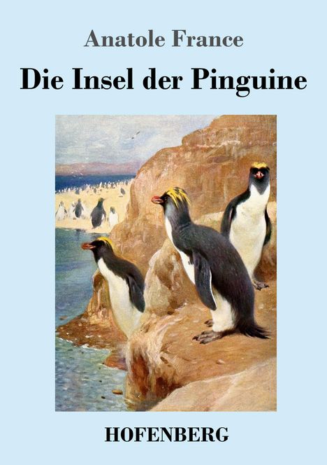 Anatole France: Die Insel der Pinguine, Buch