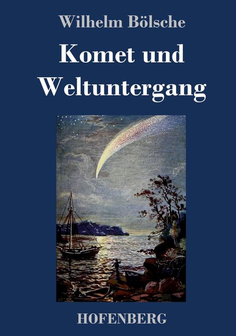 Wilhelm Bölsche: Komet und Weltuntergang, Buch