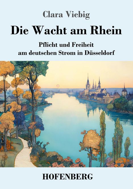 Clara Viebig: Die Wacht am Rhein, Buch