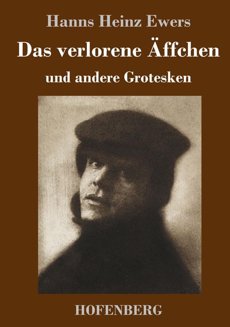 Hanns Heinz Ewers: Das verlorene Äffchen, Buch