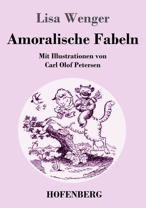 Lisa Wenger: Amoralische Fabeln, Buch
