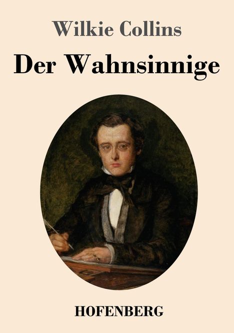 Wilkie Collins: Der Wahnsinnige, Buch