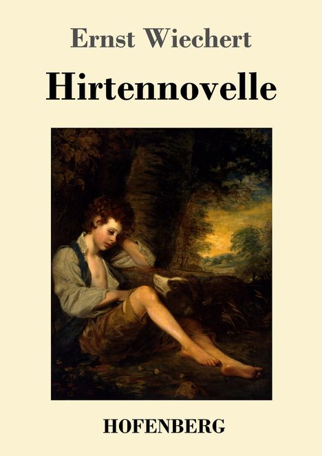 Ernst Wiechert: Hirtennovelle, Buch