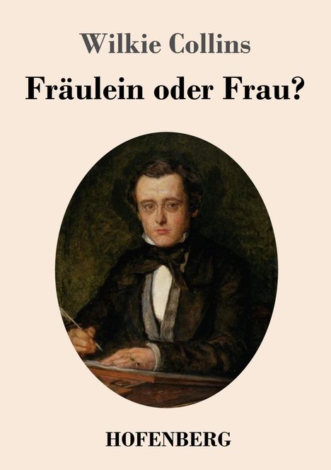 Wilkie Collins: Fräulein oder Frau?, Buch