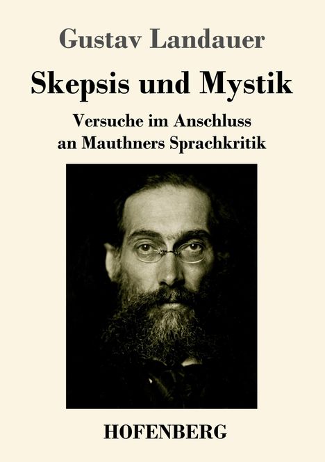 Gustav Landauer: Skepsis und Mystik, Buch