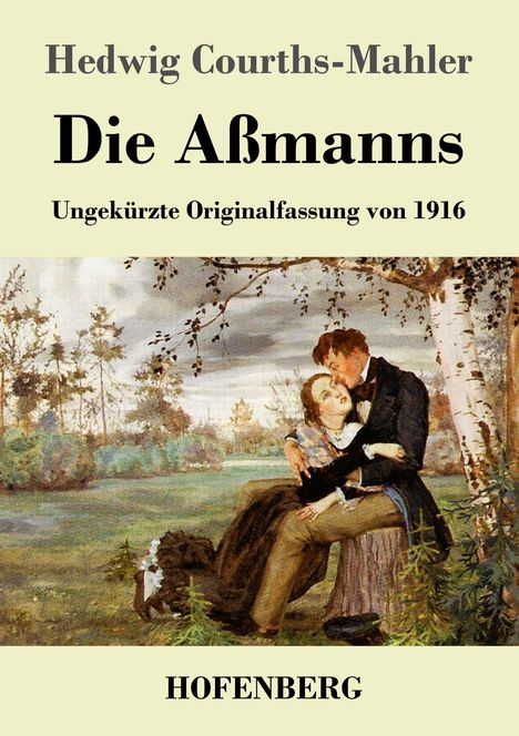 Hedwig Courths-Mahler: Die Aßmanns, Buch