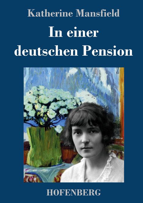 Katherine Mansfield: In einer deutschen Pension, Buch