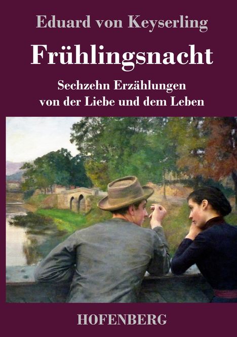 Eduard von Keyserling: Frühlingsnacht, Buch