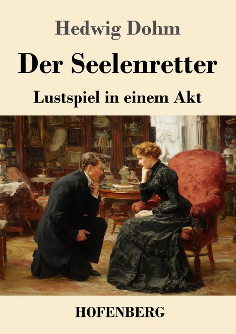 Hedwig Dohm: Der Seelenretter, Buch