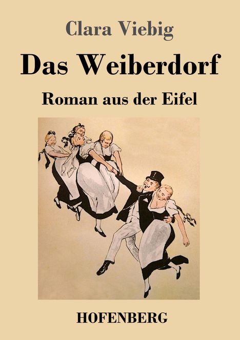 Clara Viebig: Das Weiberdorf, Buch