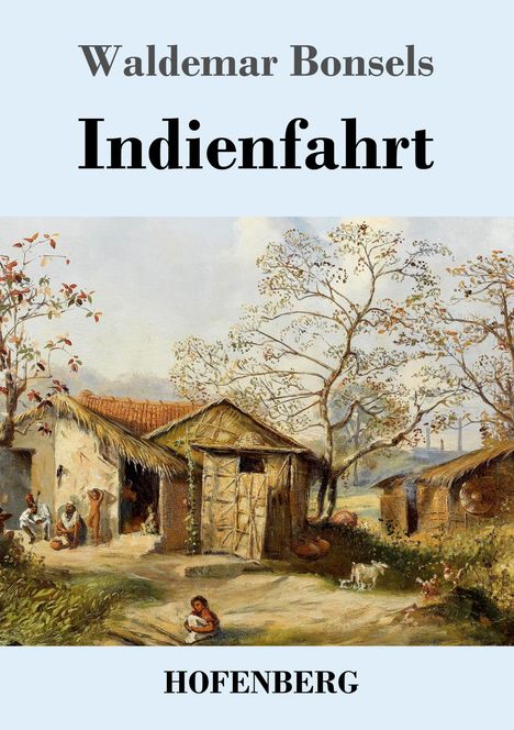 Waldemar Bonsels: Indienfahrt, Buch