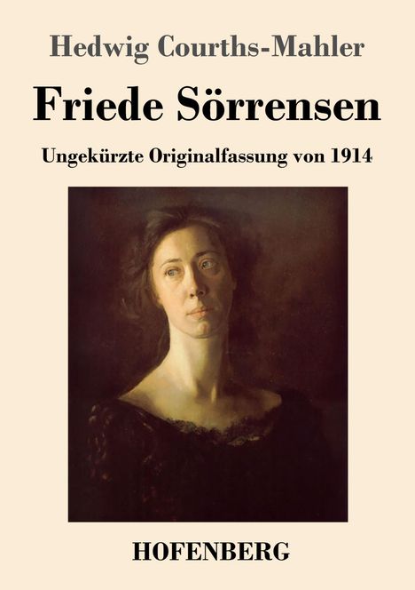 Hedwig Courths-Mahler: Friede Sörrensen, Buch