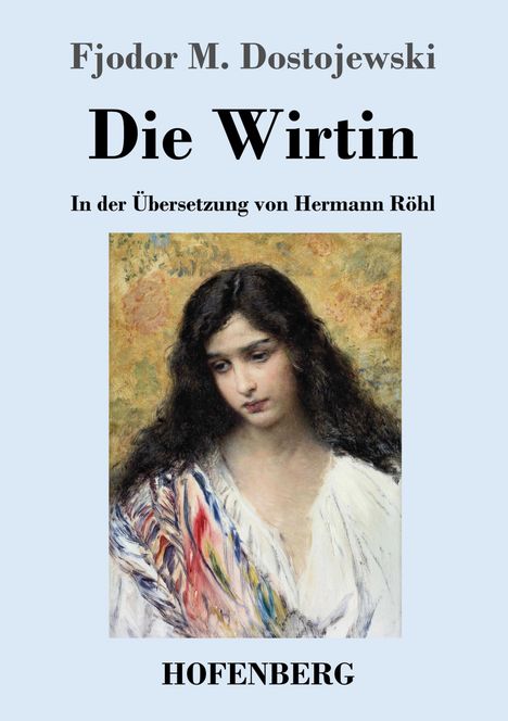 Fjodor M. Dostojewski: Die Wirtin, Buch