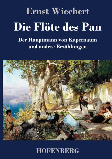 Ernst Wiechert: Die Flöte des Pan, Buch