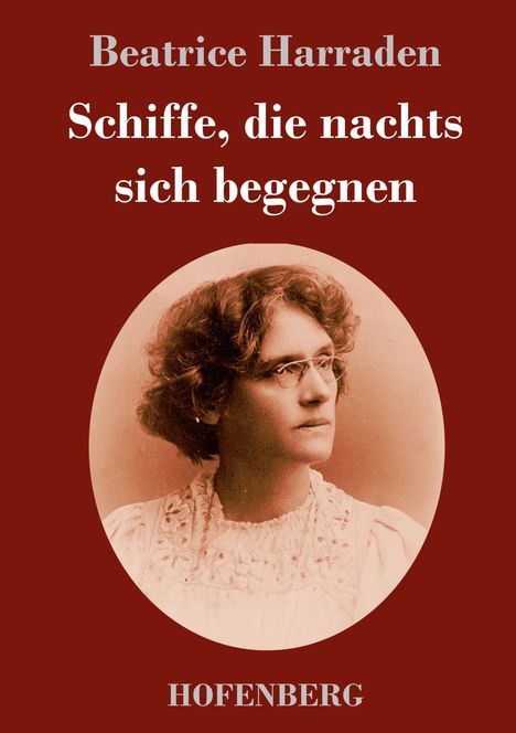 Beatrice Harraden: Schiffe, die nachts sich begegnen, Buch