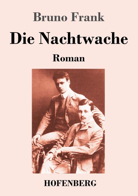 Bruno Frank: Die Nachtwache, Buch