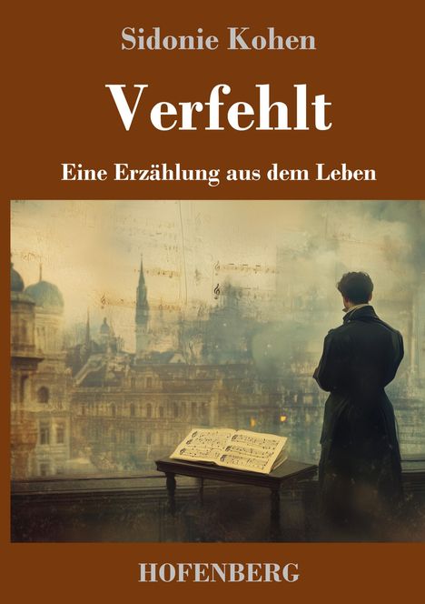 Sidonie Kohen: Verfehlt, Buch