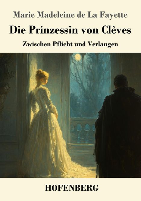 Marie Madeleine de La Fayette: Die Prinzessin von Clèves, Buch
