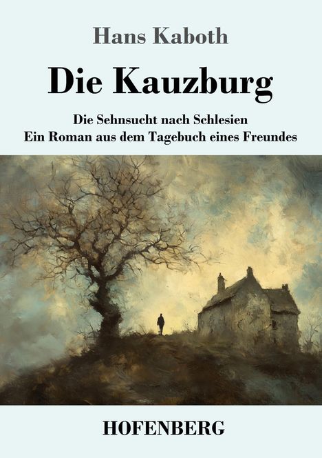 Hans Kaboth: Die Kauzburg, Buch