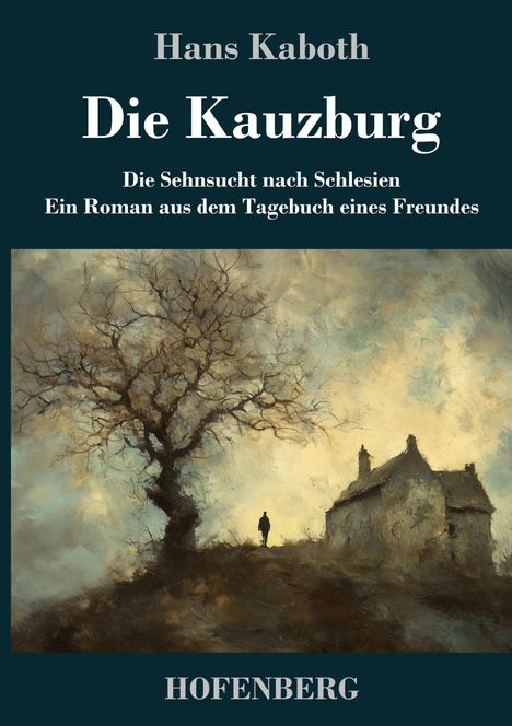 Hans Kaboth: Die Kauzburg, Buch