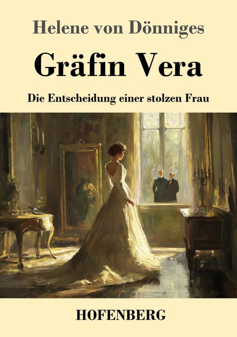 Helene von Dönniges: Gräfin Vera, Buch