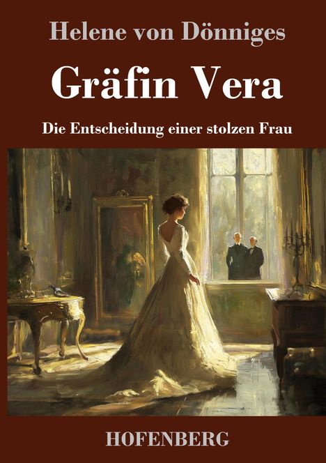 Helene von Dönniges: Gräfin Vera, Buch