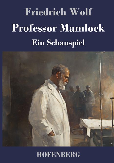Friedrich Wolf: Professor Mamlock, Buch