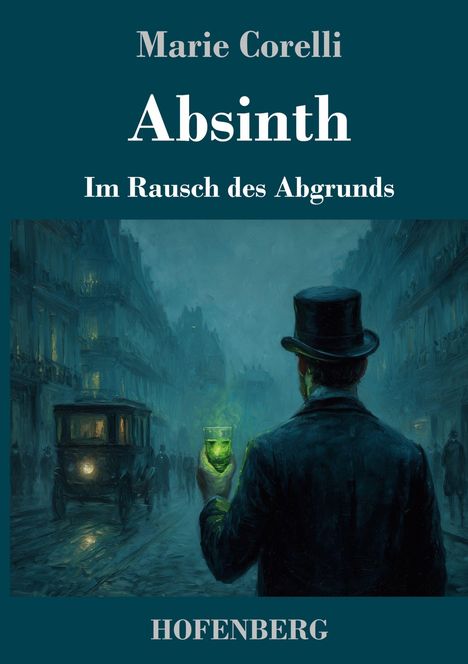 Marie Corelli: Absinth, Buch