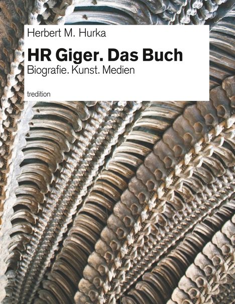 Herbert M. Hurka: HR Giger. Das Buch, Buch