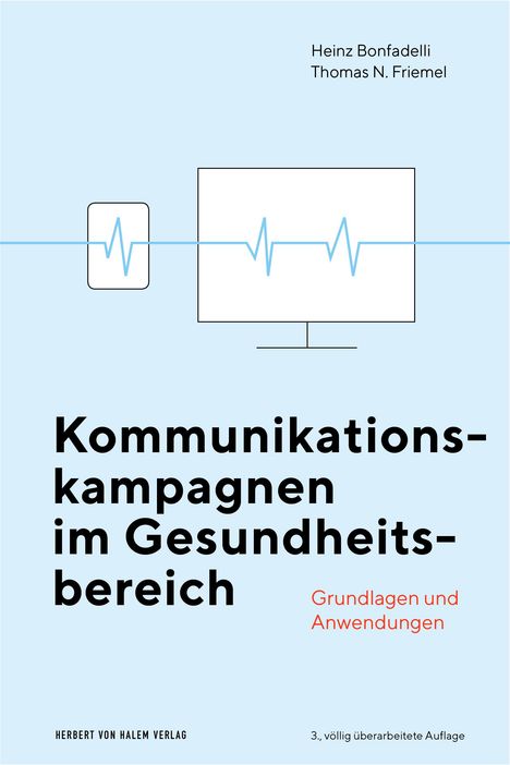 Heinz Bonfadelli: Kommunikationskampagnen im Gesundheitsbereich, Buch