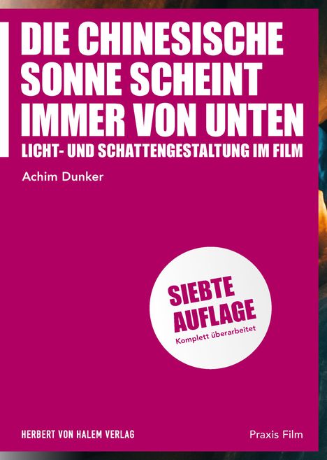 Achim Dunker: Die chinesische Sonne scheint immer von unten, Buch