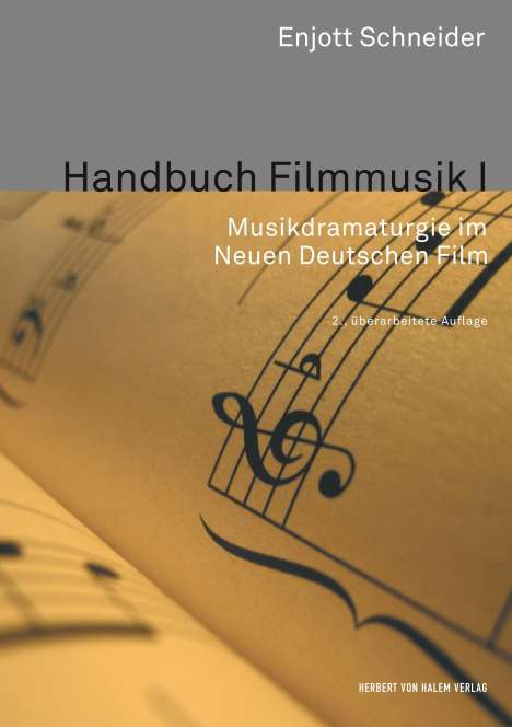 Enjott Schneider: Handbuch Filmmusik I. Musikdramaturgie im Neuen Deutschen Film, Buch
