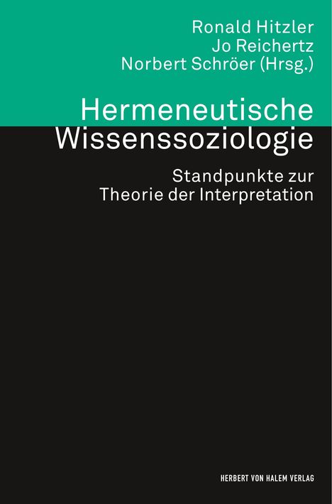 Hermeneutische Wissenssoziologie. Standpunkte zur Theorie der Interpretation, Buch