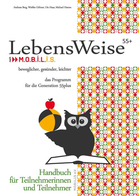 Andreas Berg: Berg, A: LebensWeise55+ Handbuch, Buch