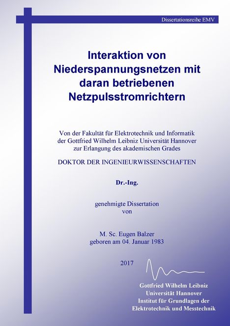 Eugen Balzer: Interaktion von Niederspannungsnetzen mit daran betriebenen Netzpulsstromrichtern, Buch