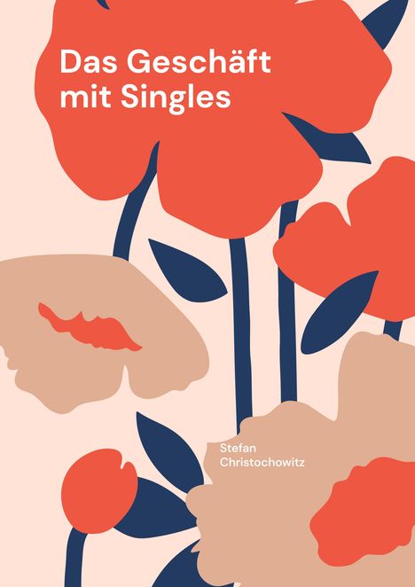Stefan Christochowitz: Das Geschäft mit Singles, Buch