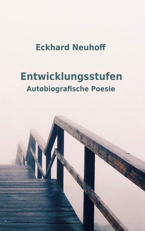 Eckhard Neuhoff: Entwicklungsstufen, Buch