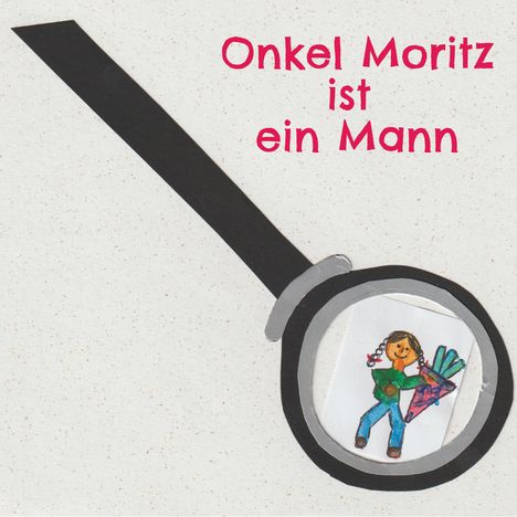 Onkel Moritz ist ein Mann, Buch