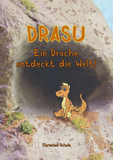 Christian Scholz: Drasu - Ein Drache entdeckt die Welt!, Buch