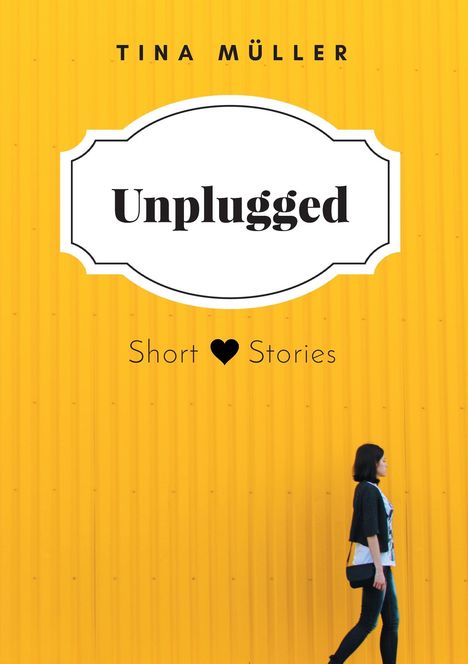 Tina Müller: Unplugged, Buch