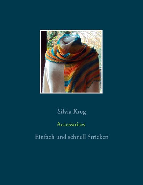 Silvia Krog: Accessoires, Buch