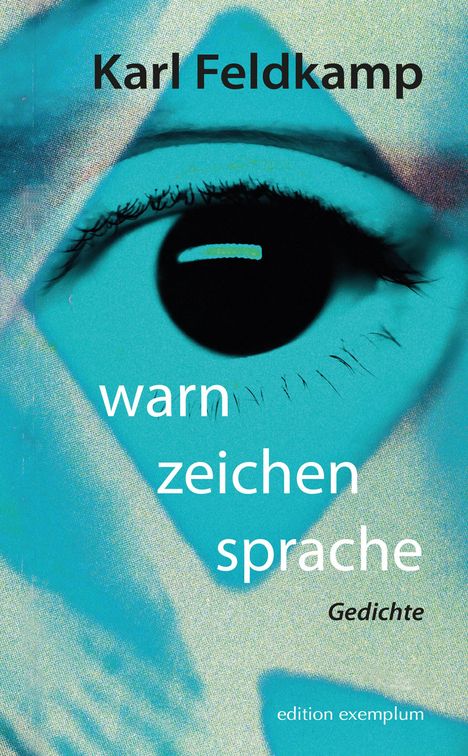 Karl Feldkamp: warn zeichen sprache, Buch