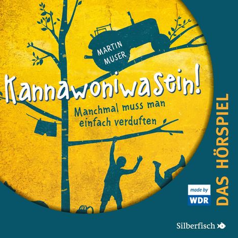 Martin Muser: Kannawoniwasein 01. Manchmal muss man einfach verduften (Hörspiel), 2 CDs