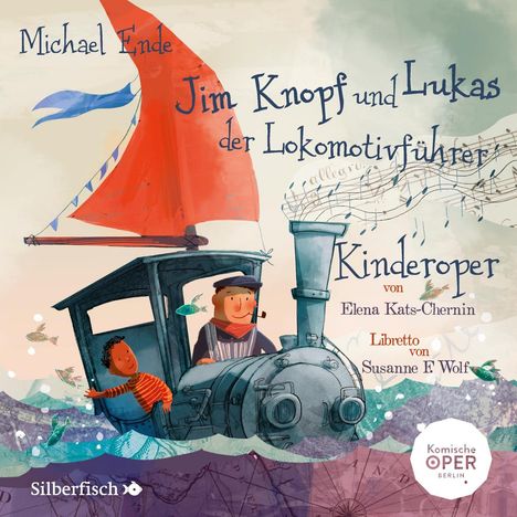 Ende: Jim Knopf &amp; Lukas der Lokomotivführer Kinderoper, CD