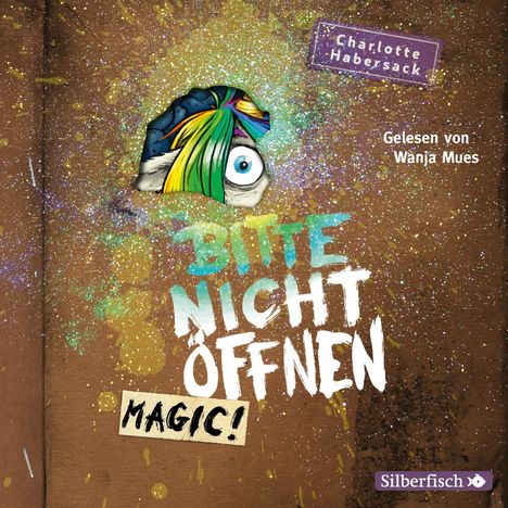 Charlotte Habersack: Bitte nicht öffnen 5: Magic!, 2 CDs