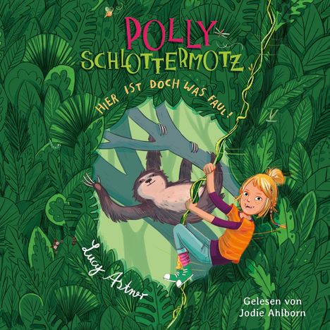 Polly Schlottermotz-Hier ist doch was faul! Bd.5, 2 CDs