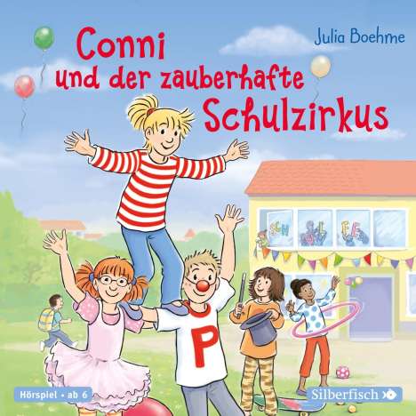 Julia Boehme: Conni und der zauberhafte Schulzirkus (Meine Freundin Conni - ab 6), CD