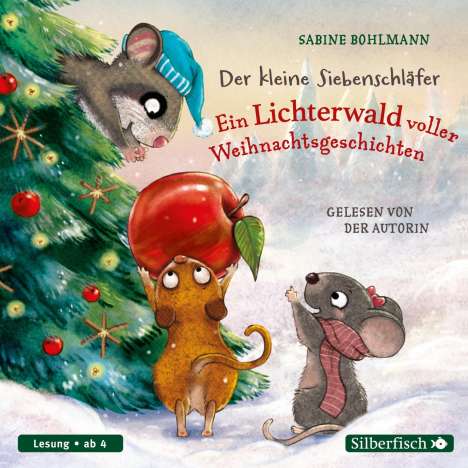 Sabine Bohlmann: Der kleine Siebenschläfer: Ein Lichterwald voller Weihnachtsgeschichten, CD