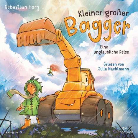 Sebastian Horn: Kleiner großer Bagger - Eine unglaubliche Reise, CD