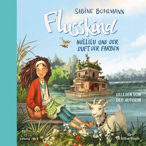 Sabine Bohlmann: Flusskind 2: Millilu und der Duft der Farben, 2 CDs